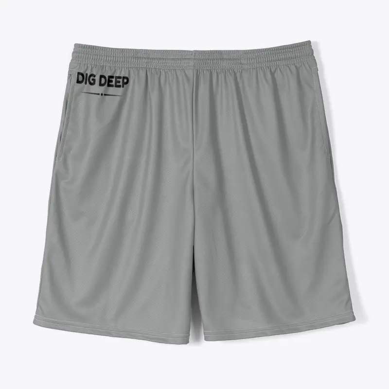 Dig Deep Shorts 