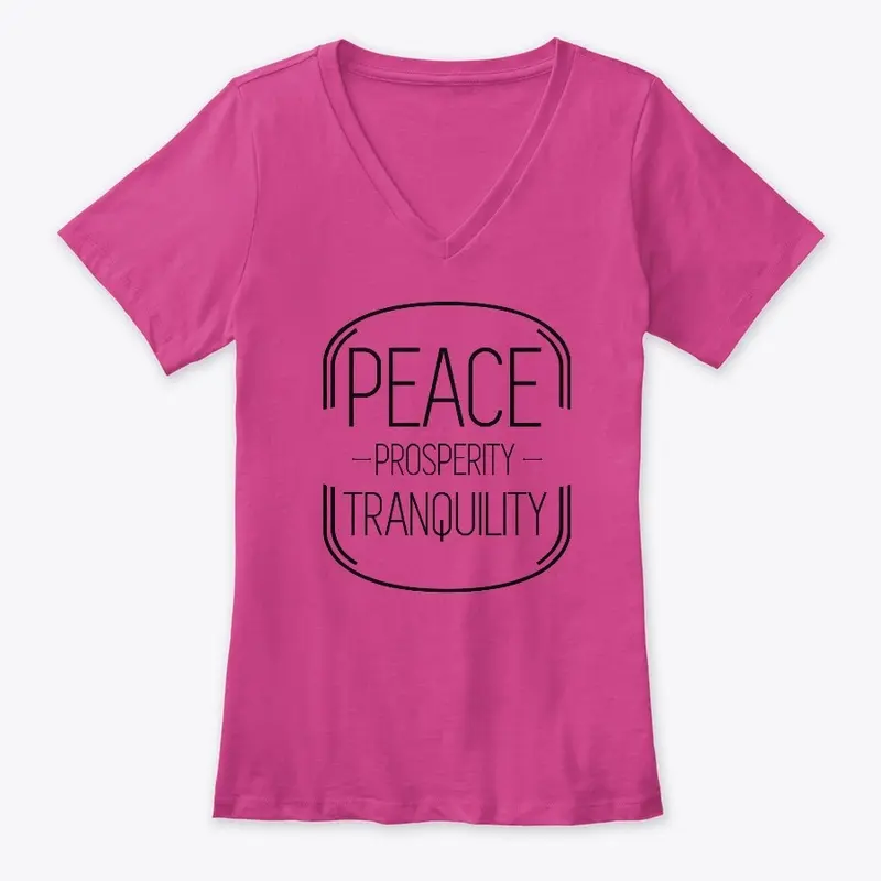 Peace, Prosperity, Tranquility 